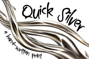 Quick Silver: The Handwritten Font for Scroll-Stopping Marketing