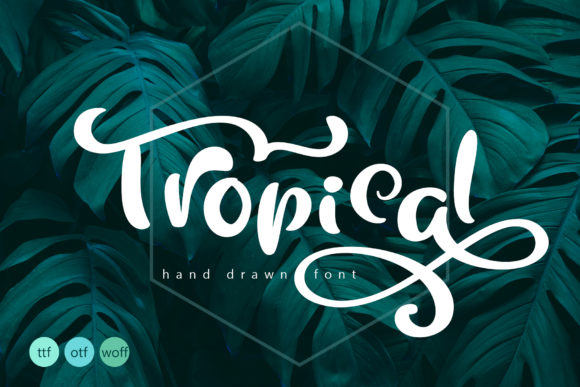 Tropical Font: A Handmade Script for Crafters